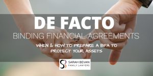 Binding Financial Assets for defacto relationships lawyer Sydney