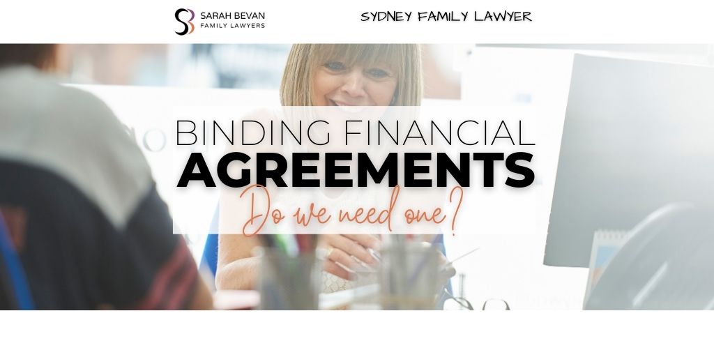 Do we need a Binding Financial Agreement Lawyer Sydney?