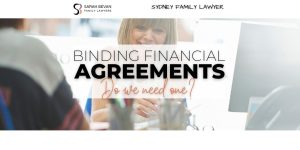 Do we need a Binding Financial Agreement Lawyer Sydney