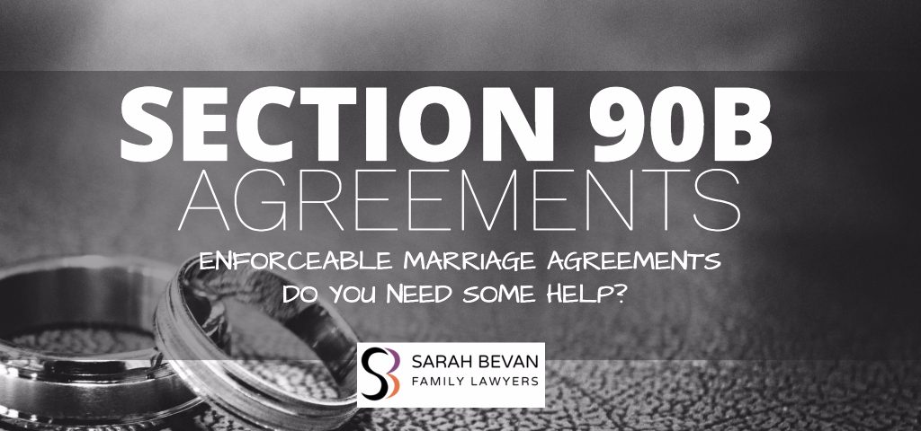 Section 90B Enforceable Marriage Agreement Family Lawyer Sydney