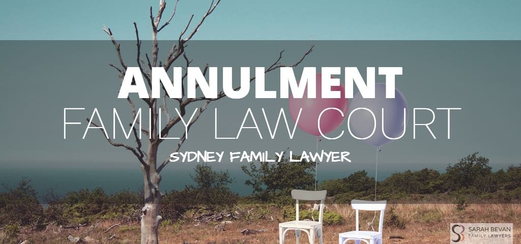 Annulment Family Law Court Australia Lawyers