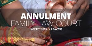Annulment Family Law Court Australia Lawyers