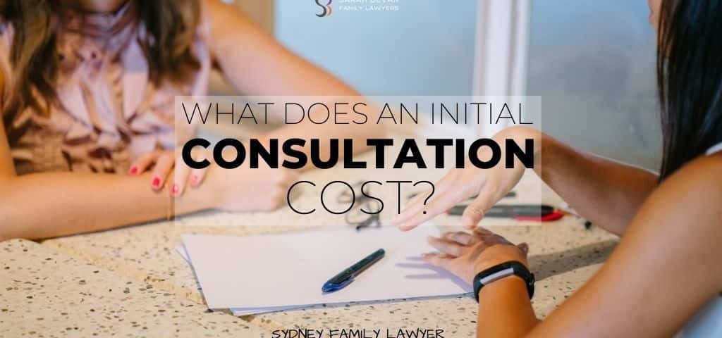 What does an initial consultation cost with a family lawyer