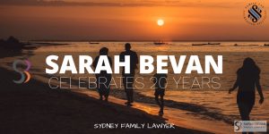Sarah Bevan Family Lawyer Sydney Celebrates 20 years