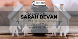 Consent Orders | What Are Consent Orders | Family Lawyers