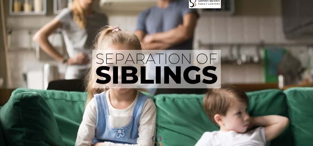 Separation of Siblings Divorce Family Lawyer Parramatta