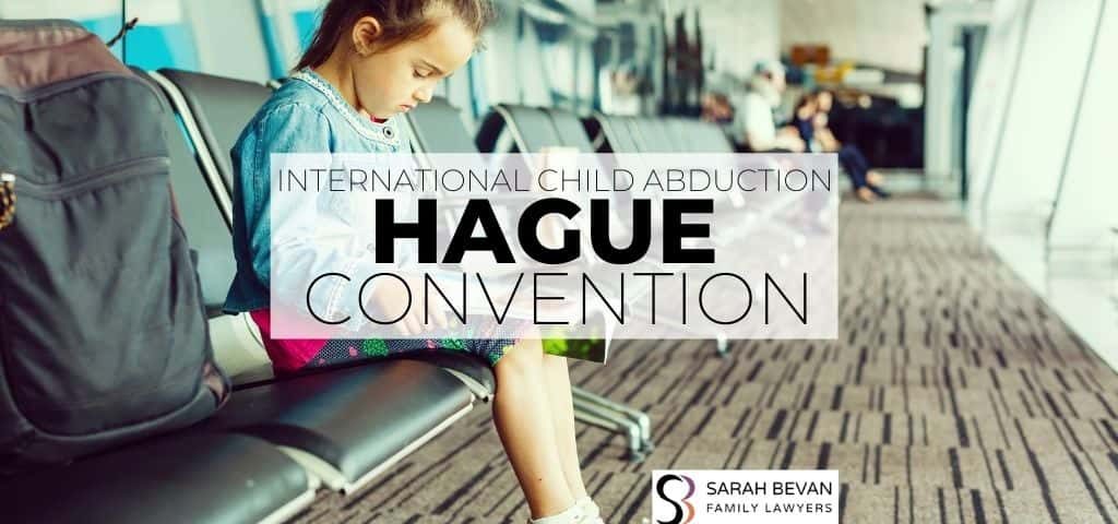 hague convention child abduction family lawyer sydney