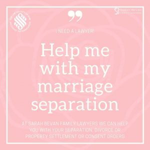 Help me with my marriage separation lawyer sydney