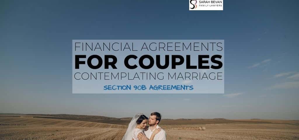 Section 90b Agreements Family Lawyers Sydney