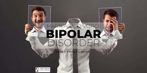 Divorce Bipolar Spouse Lawyer Sydney