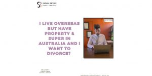 Divorce in Australia if Overseas Lawyer