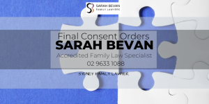 Final Consent Order In Family Law - Family Lawyers Parramatta Sydney