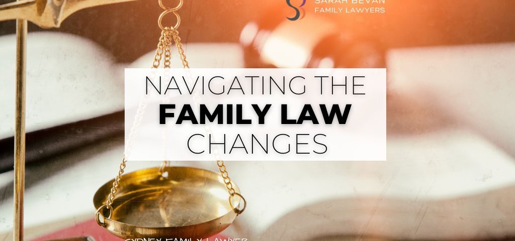New family law court changes Sydney
