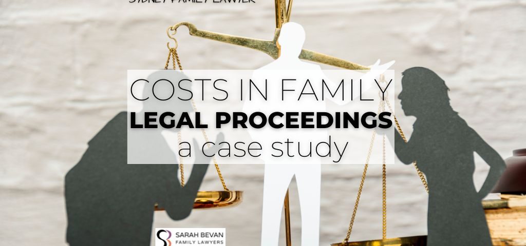 costs in family law proceedings cost order for court costs sydney